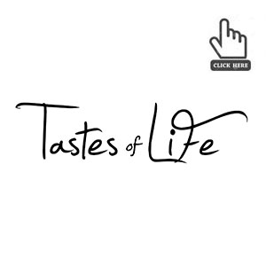 Tastes of life