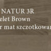 Jeans DĄB NATUR 3R CHATELET BROWN LAKIER MAT SZCZOTKOWANY 2LOC -montaż gratis