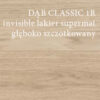 Art of nature DĄB CLASSIC 1R invisible lakier supermat głęboko szczotkowany 4mV 5G-montaż gratis